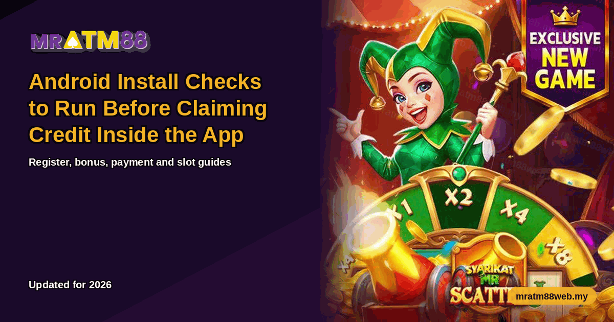 Illustrated card linking to the MRATM88 guide on Android Install Checks to Run Before Claiming Credit Inside the App - mratm88web.my